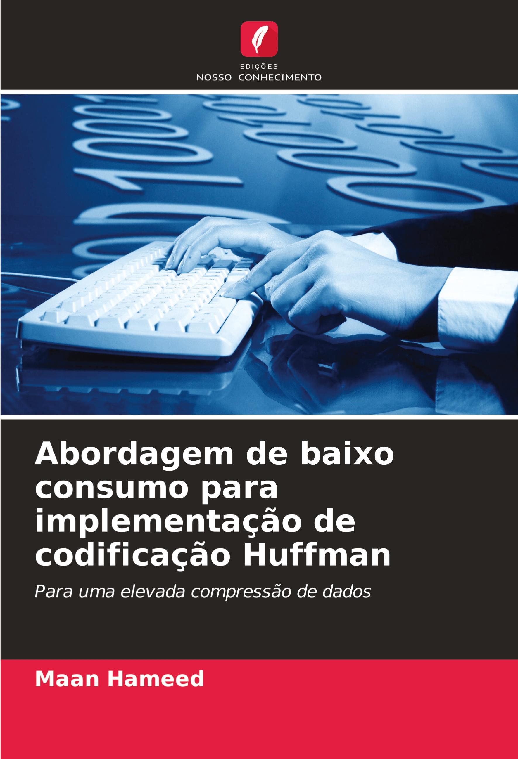 Vorderes Coverbild Abordagem de baixo consumo para implementação de codificação Huffman