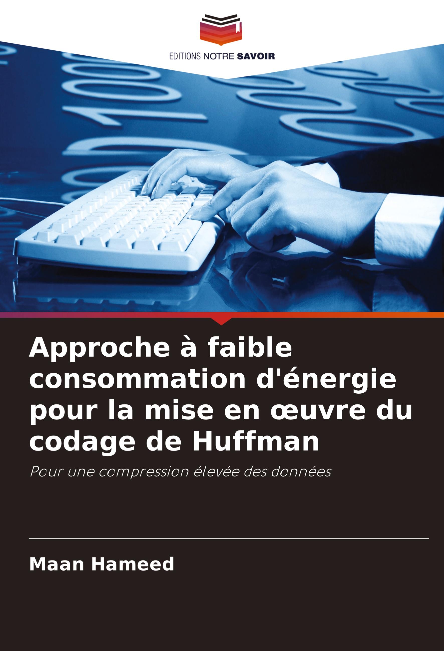 Vorderes Coverbild Approche à faible consommation d'énergie pour la mise en ¿uvre du codage de Huffman