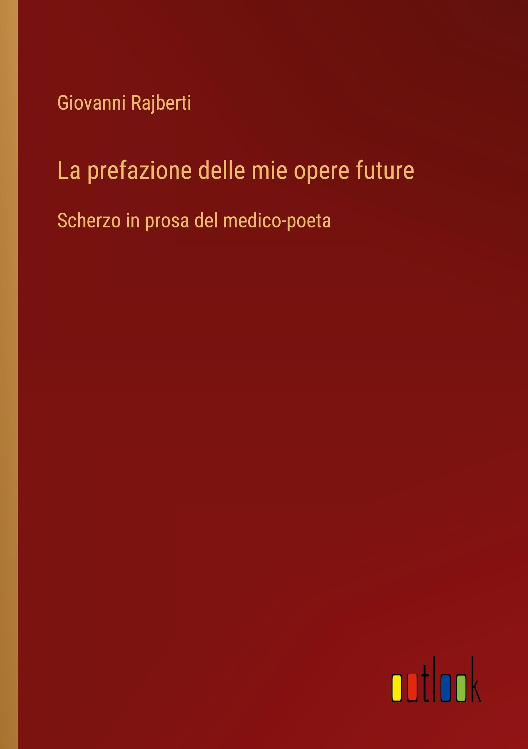 Vorderes Coverbild La prefazione delle mie opere future