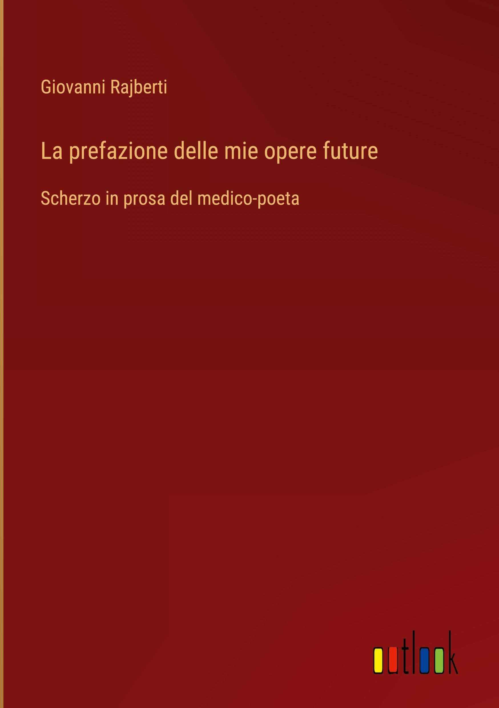 Vorderes Coverbild La prefazione delle mie opere future