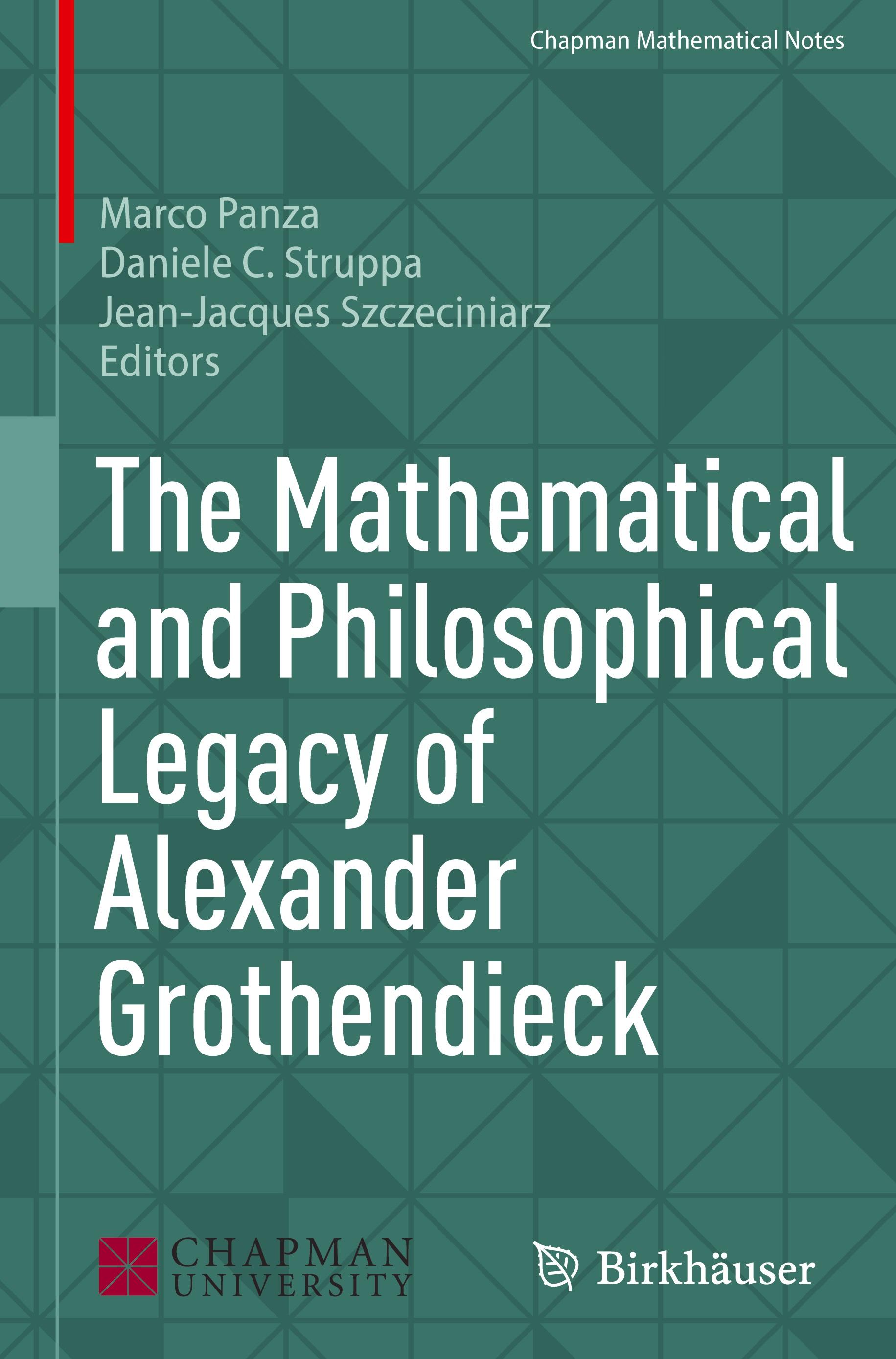Vorderes Coverbild The Mathematical and Philosophical Legacy of Alexander Grothendieck