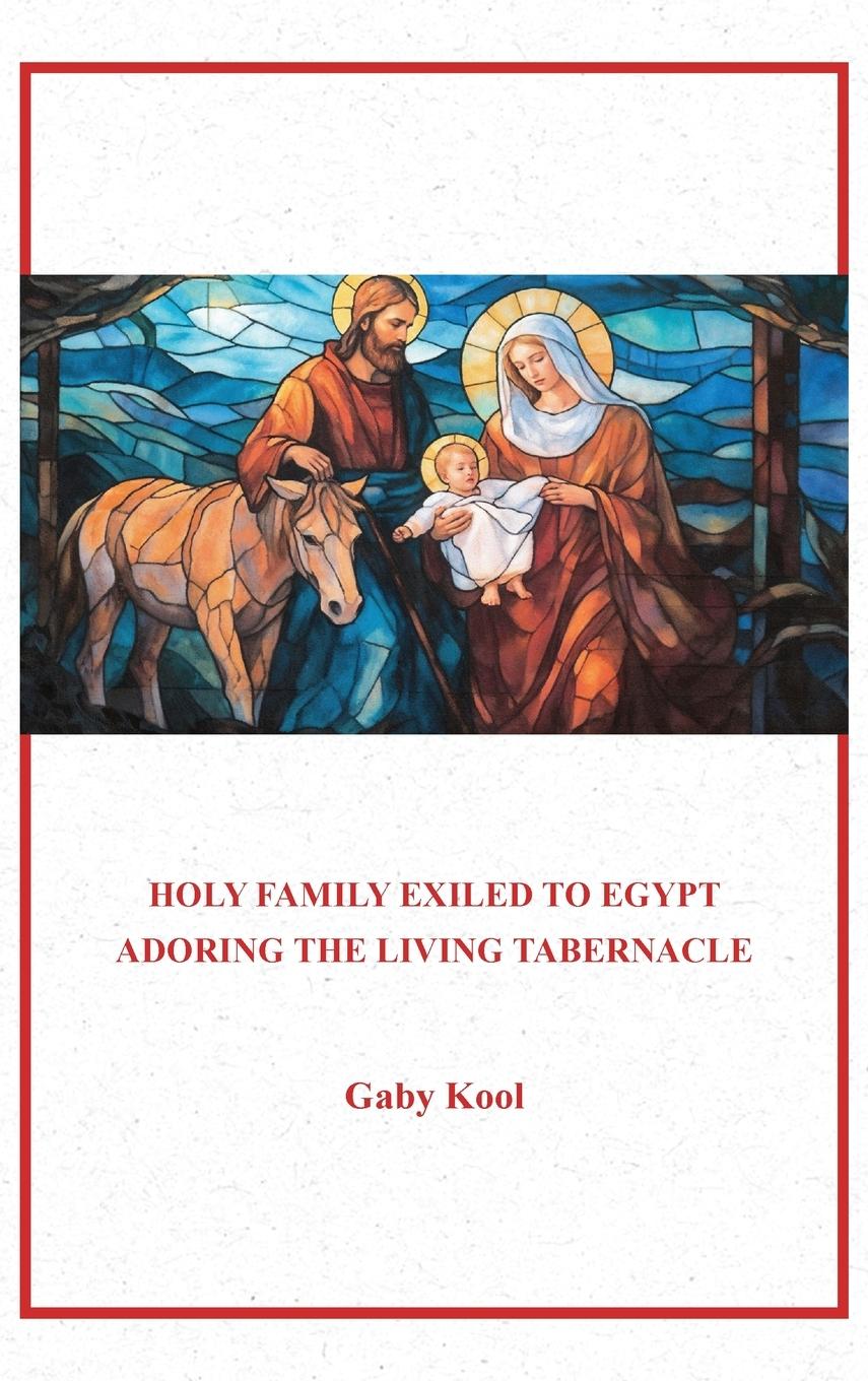 Vorderes Coverbild Holy Family Exile to Egypt