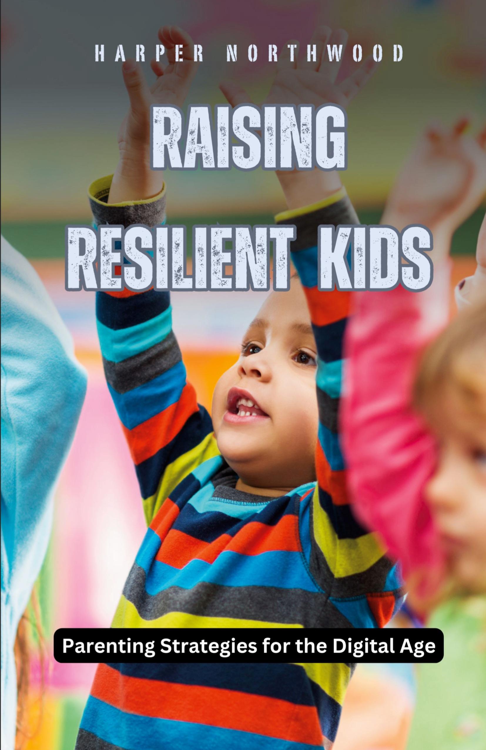 Vorderes Coverbild Raising Resilient Kids