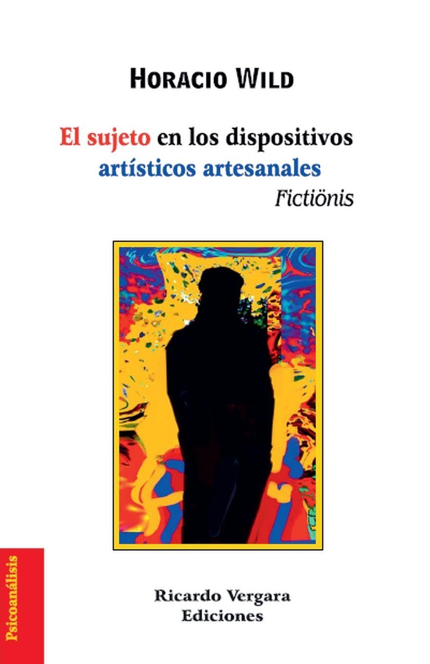 Vorderes Coverbild El sujeto en los dispositivos artísticos artesanales