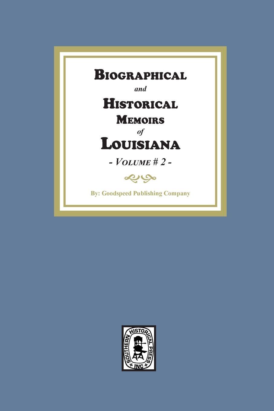 Vorderes Coverbild Biographical and Historical Memoirs of Louisiana, Volume #2