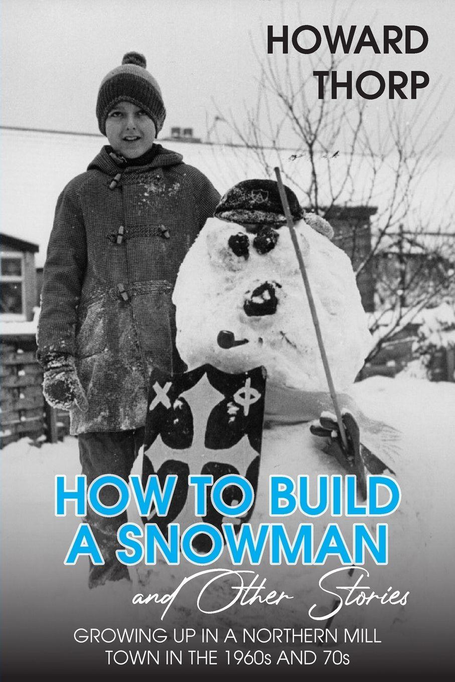 Vorderes Coverbild How to Build a Snowman and Other Stories