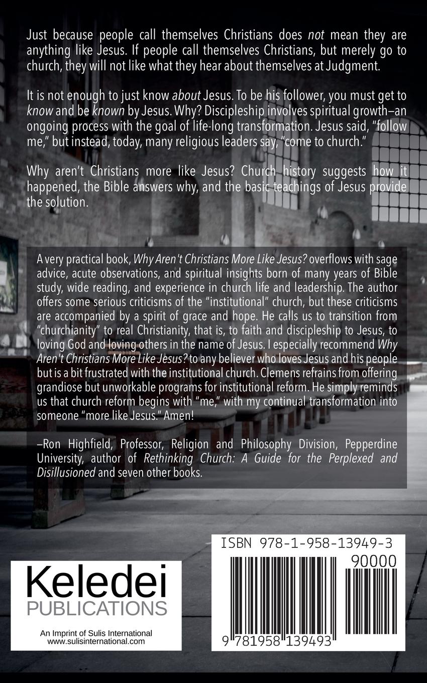 Rückseitencover Why Aren't Christians More Like Jesus?