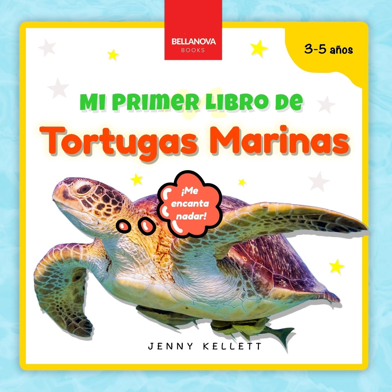 Vorderes Coverbild My First Sea Turtle Book / Mi Primer Libro de Tortugas Marinas