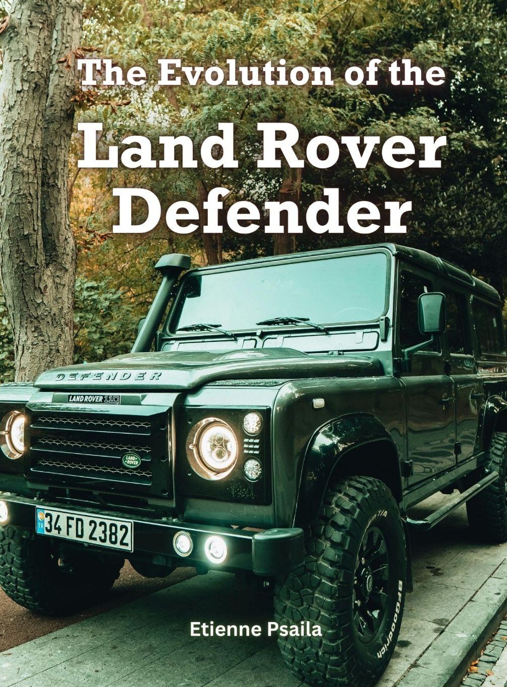 Vorderes Coverbild The Evolution Of The Land Rover Defender