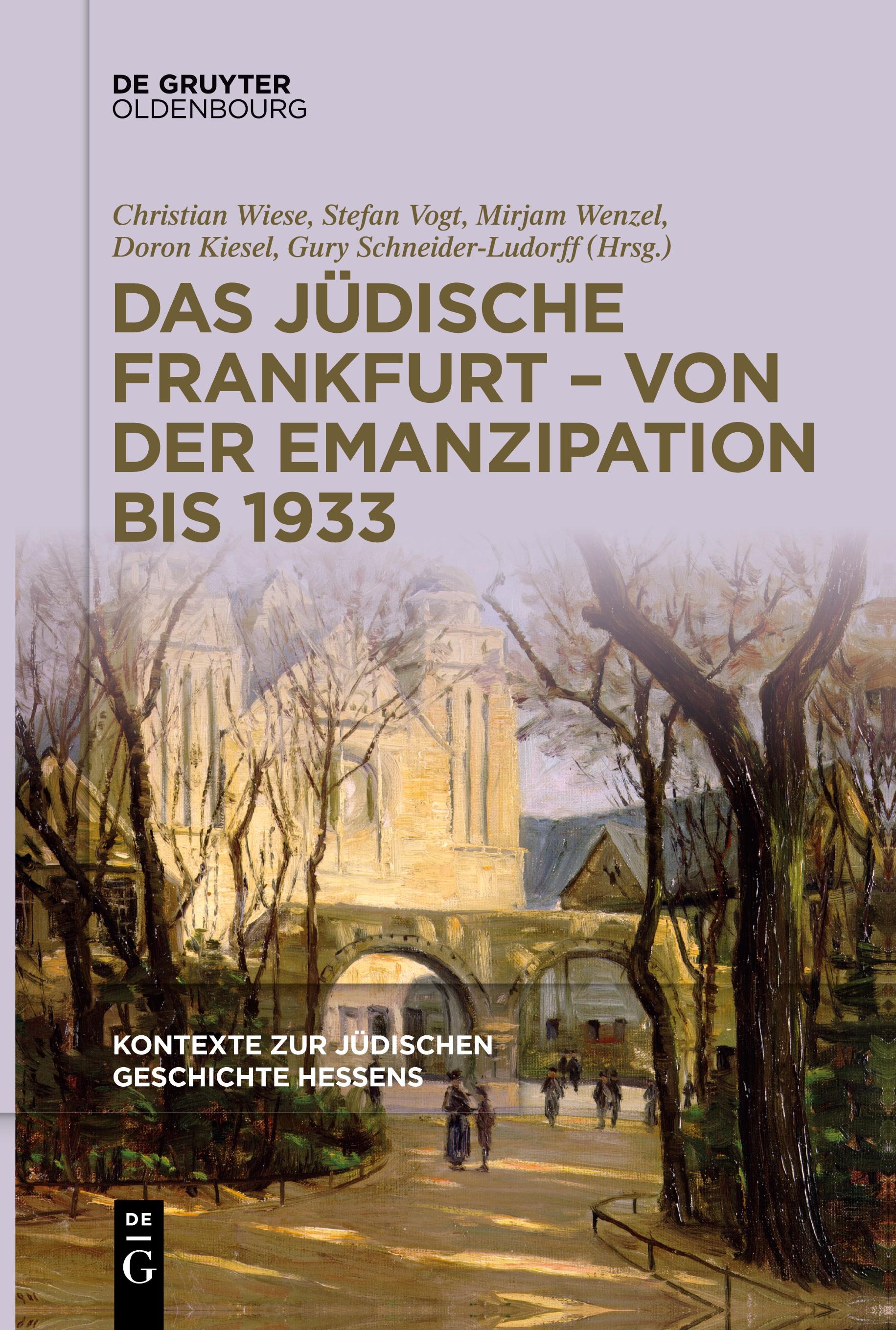 Vorderes Coverbild Das jüdische Frankfurt - von der Emanzipation bis 1933