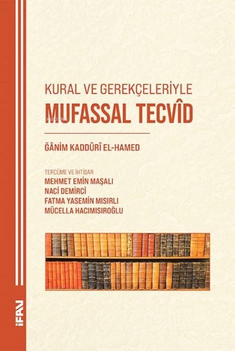 Vorderes Coverbild Kural ve Gerekceleriyle Mufassal Tecvid