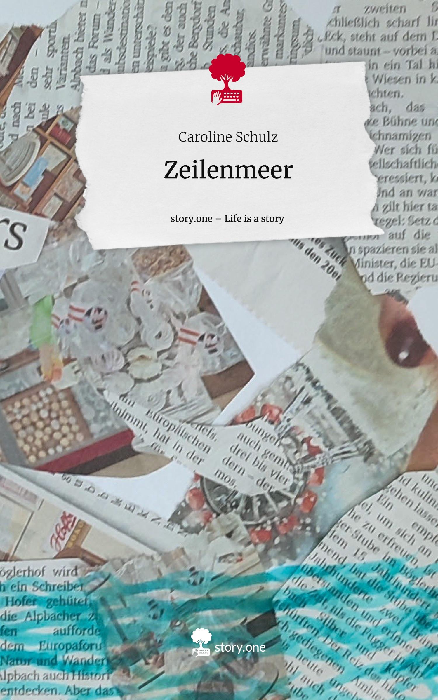 Vorderes Coverbild Zeilenmeer. Life is a Story - story.one