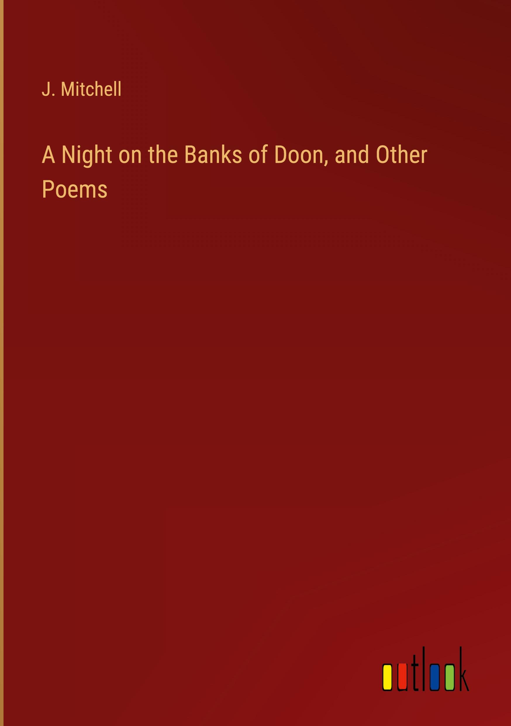 Vorderes Coverbild A Night on the Banks of Doon, and Other Poems