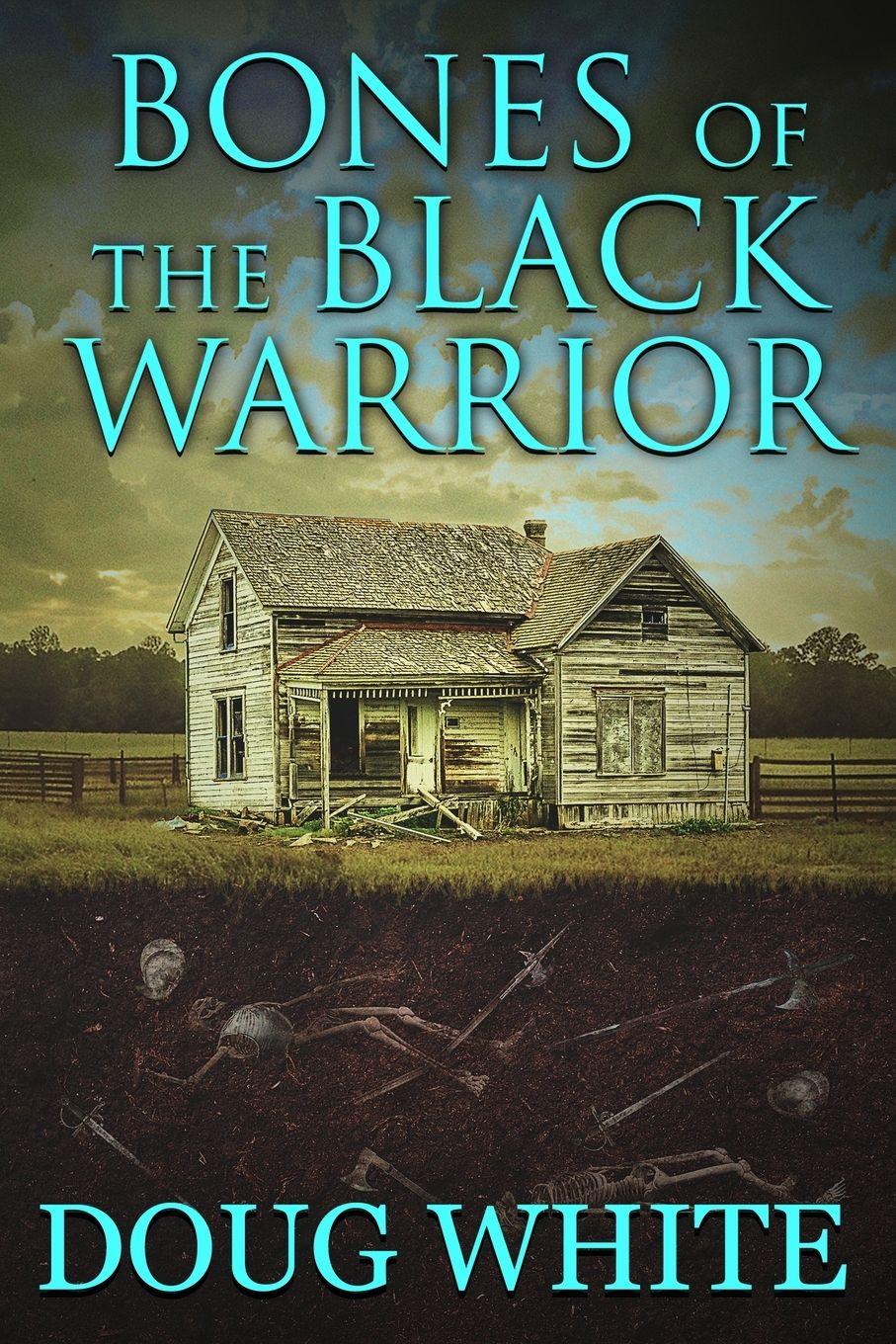 Vorderes Coverbild Bones of the Black Warrior