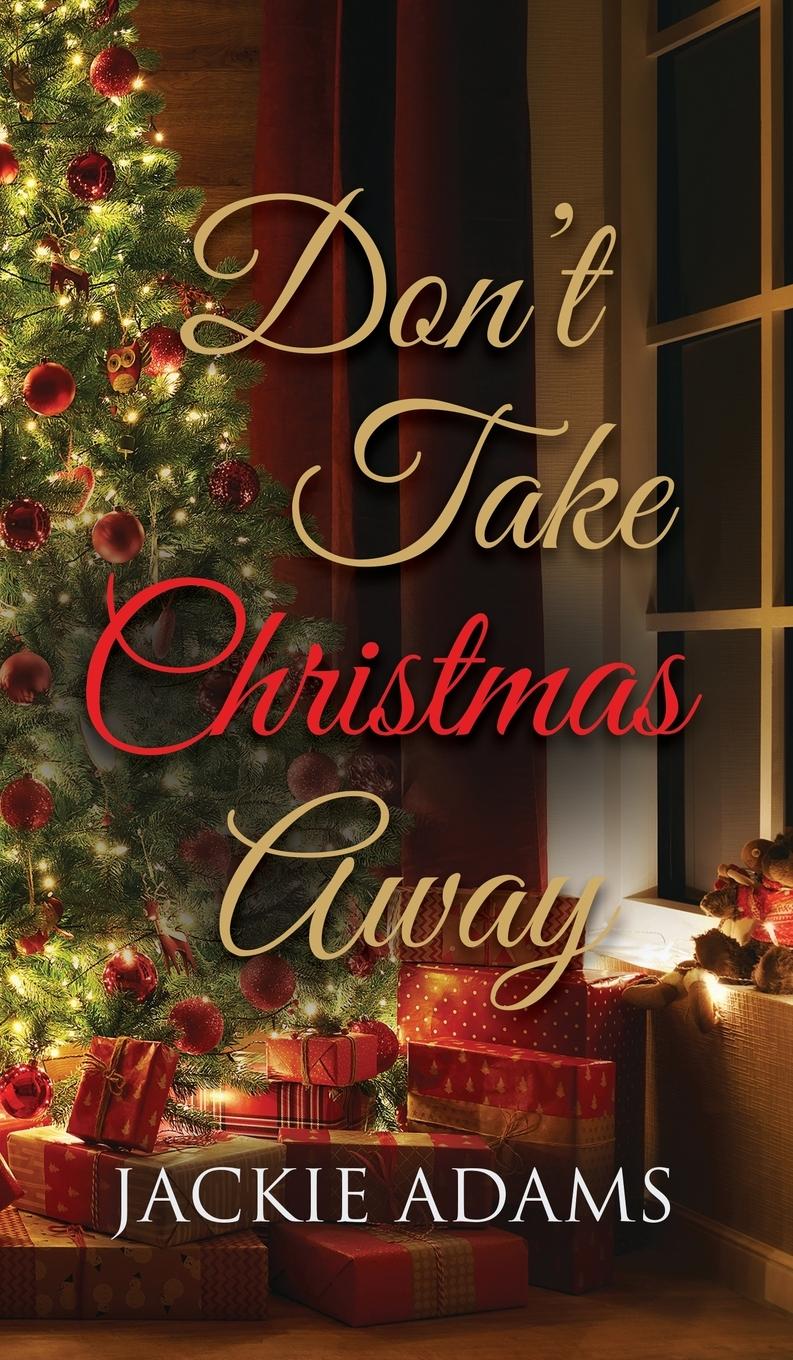 Vorderes Coverbild Don't Take Christmas Away