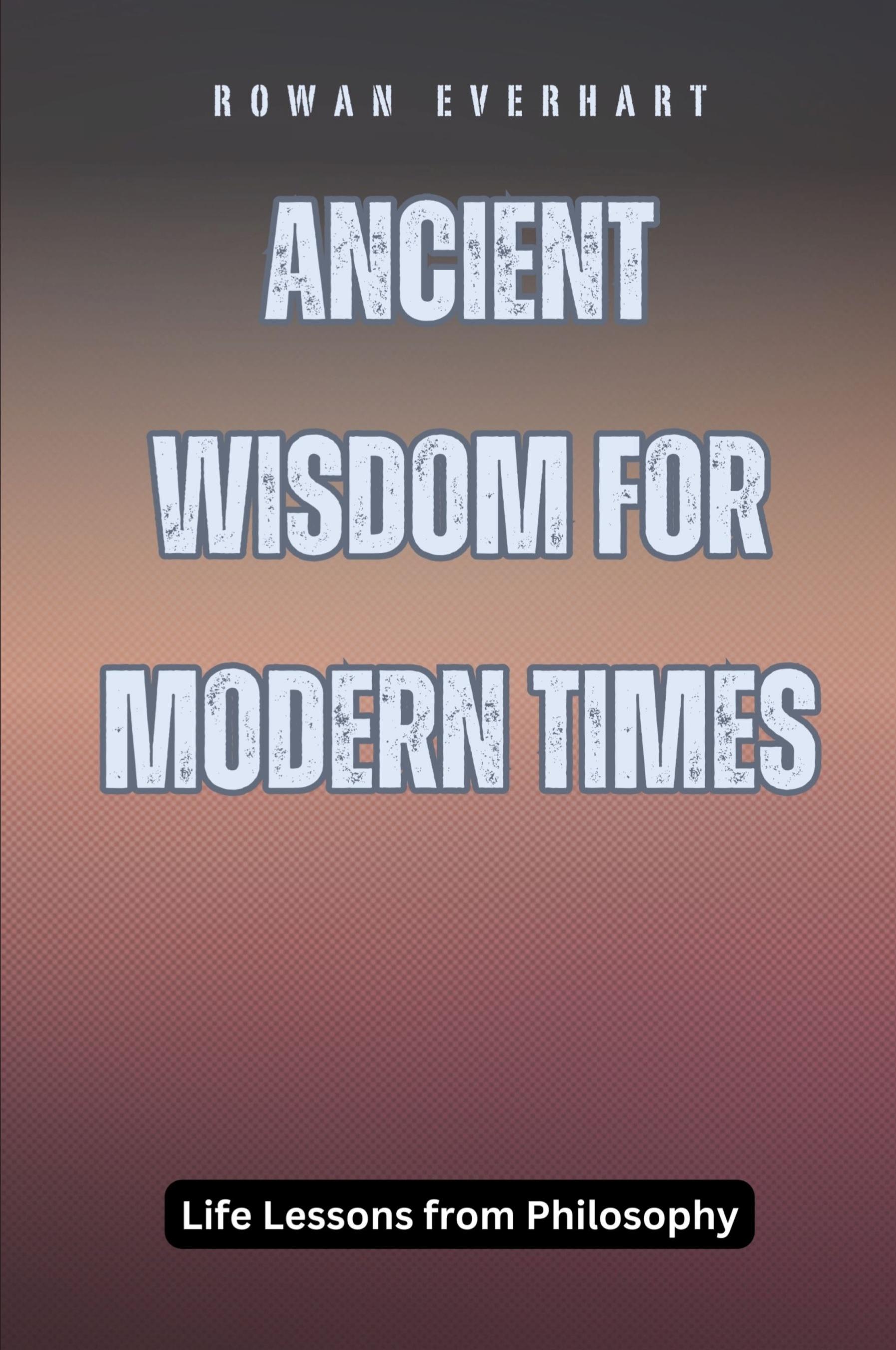 Vorderes Coverbild Ancient Wisdom for Modern Times