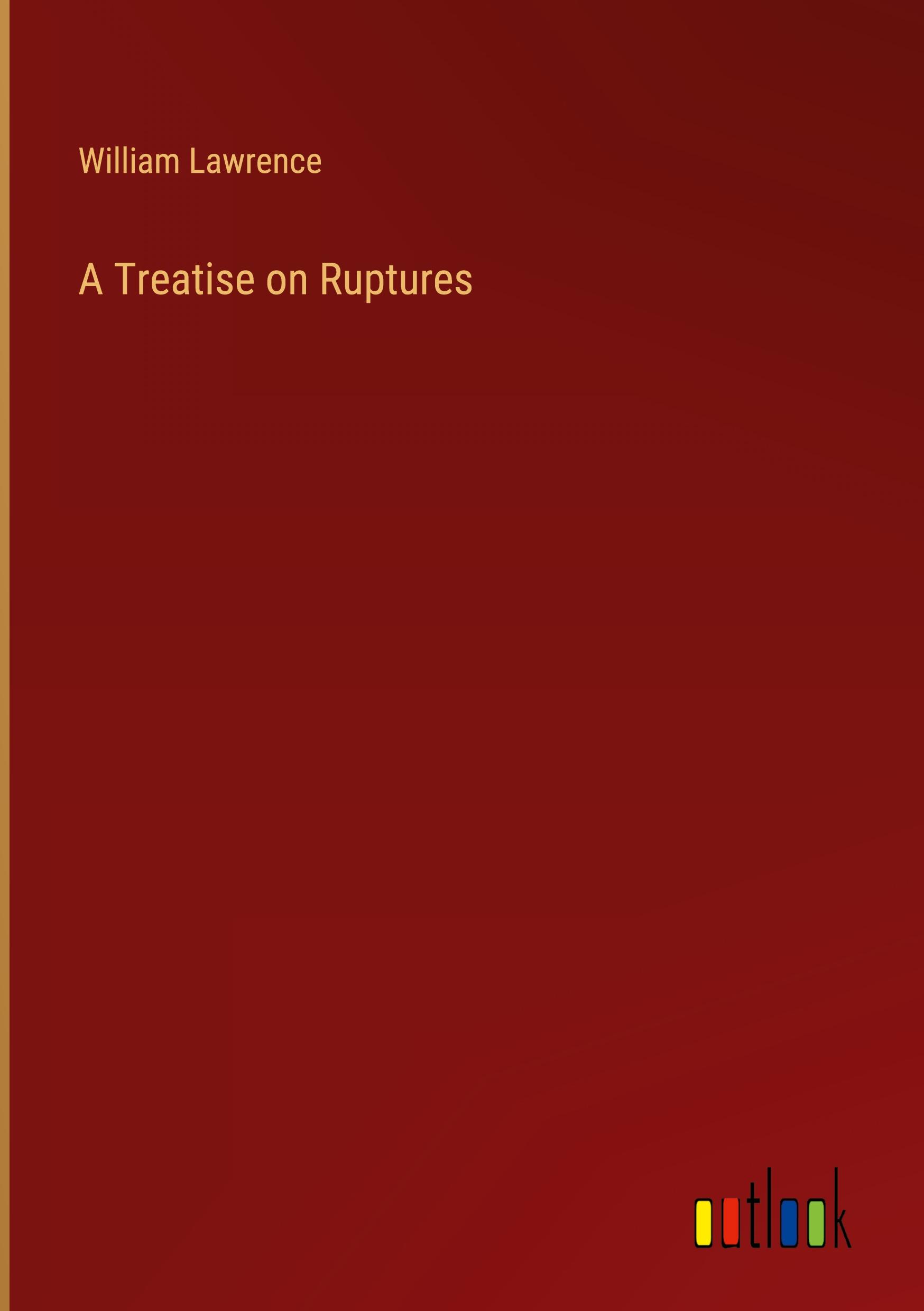 Vorderes Coverbild A Treatise on Ruptures