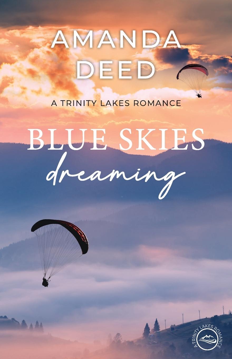 Vorderes Coverbild Blue Skies Dreaming