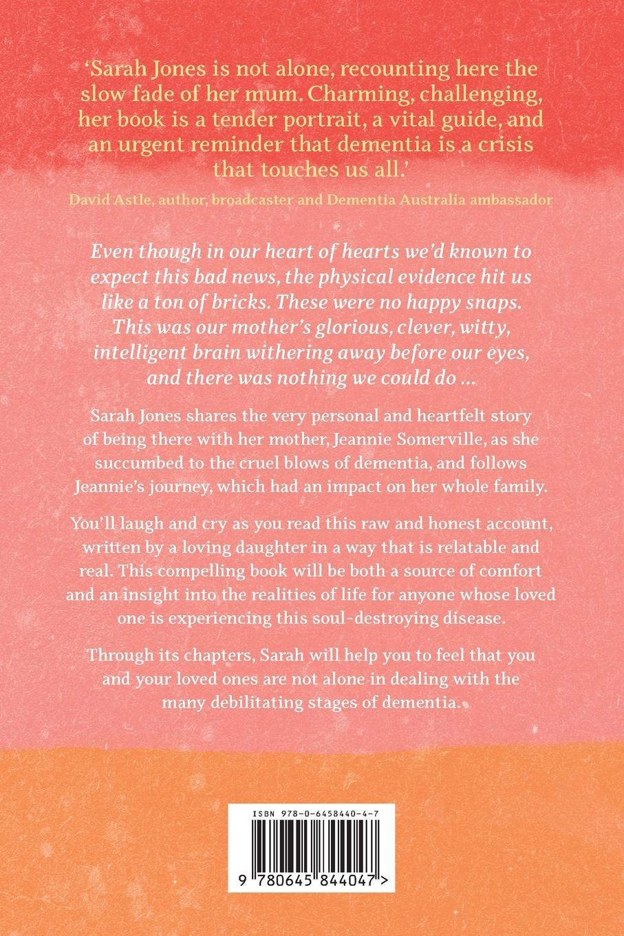 Rückseitencover Dementia, who are you and what have done with my mother?