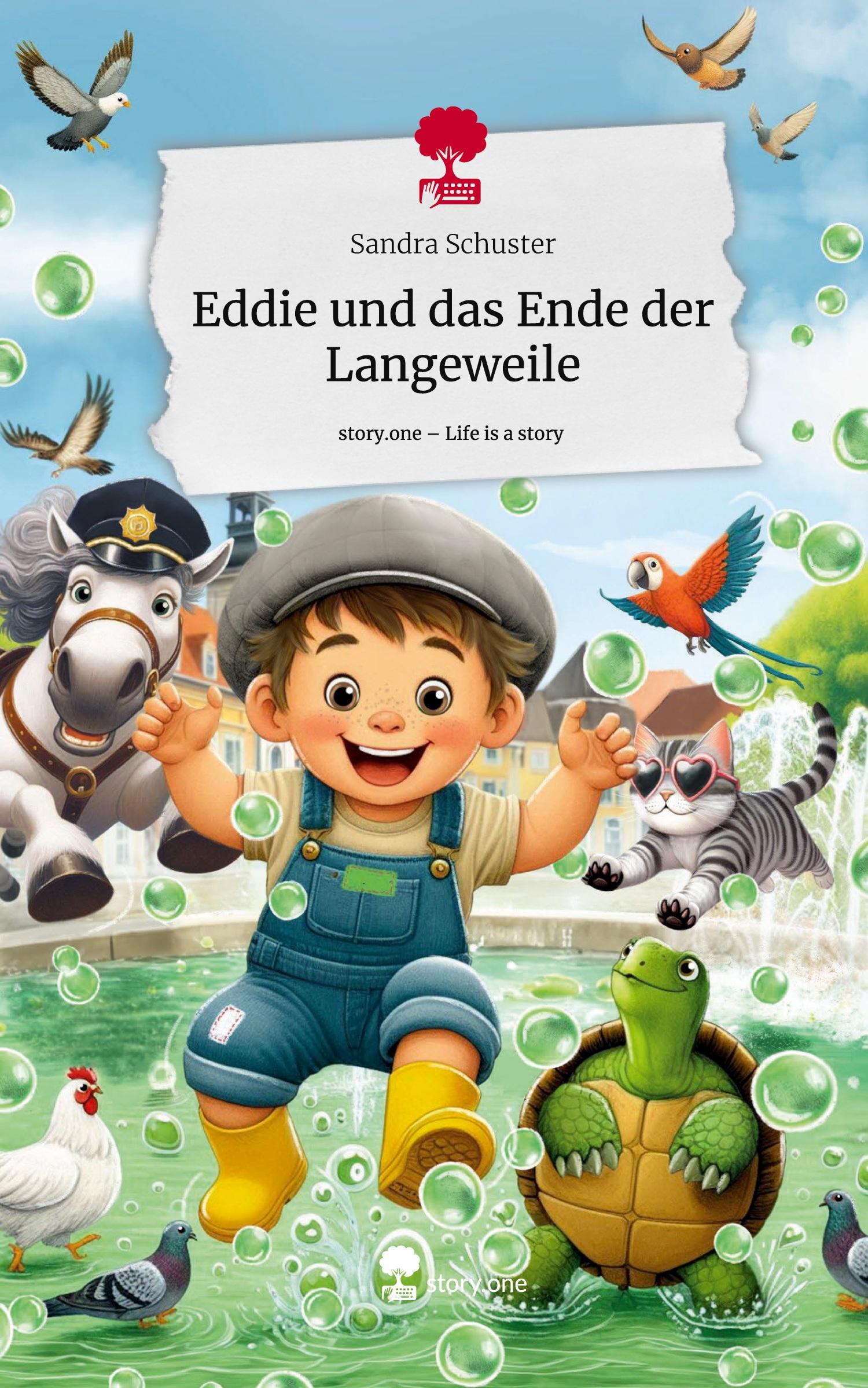 Vorderes Coverbild Eddie und das Ende der Langeweile. Life is a Story - story.one