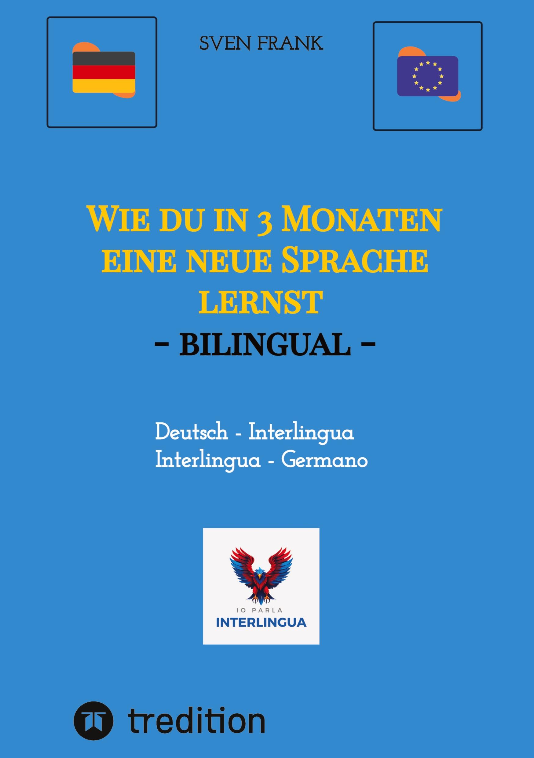 Vorderes Coverbild Wie du in 3 Monaten eine neue Sprache lernst - bilingual