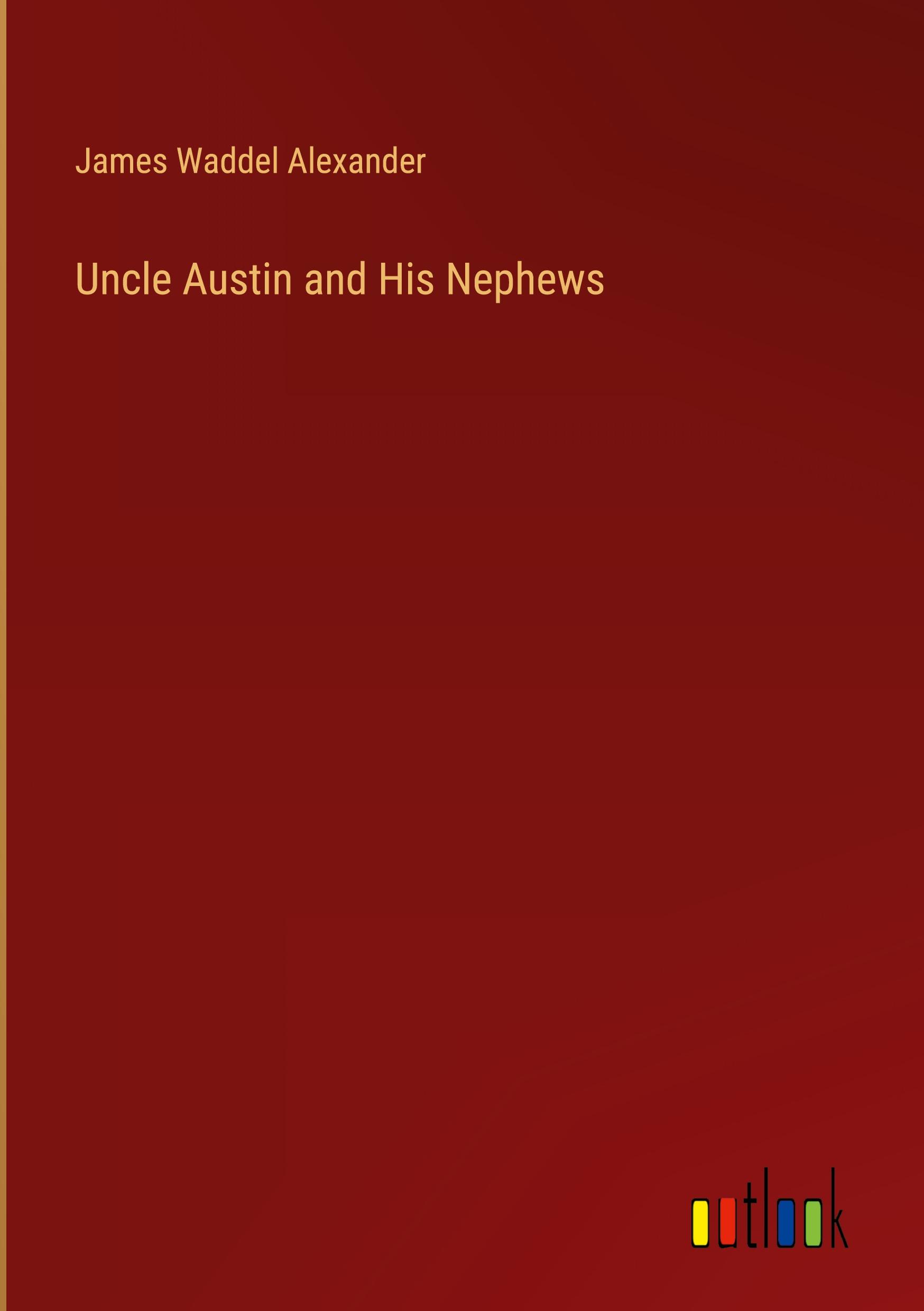 Vorderes Coverbild Uncle Austin and His Nephews