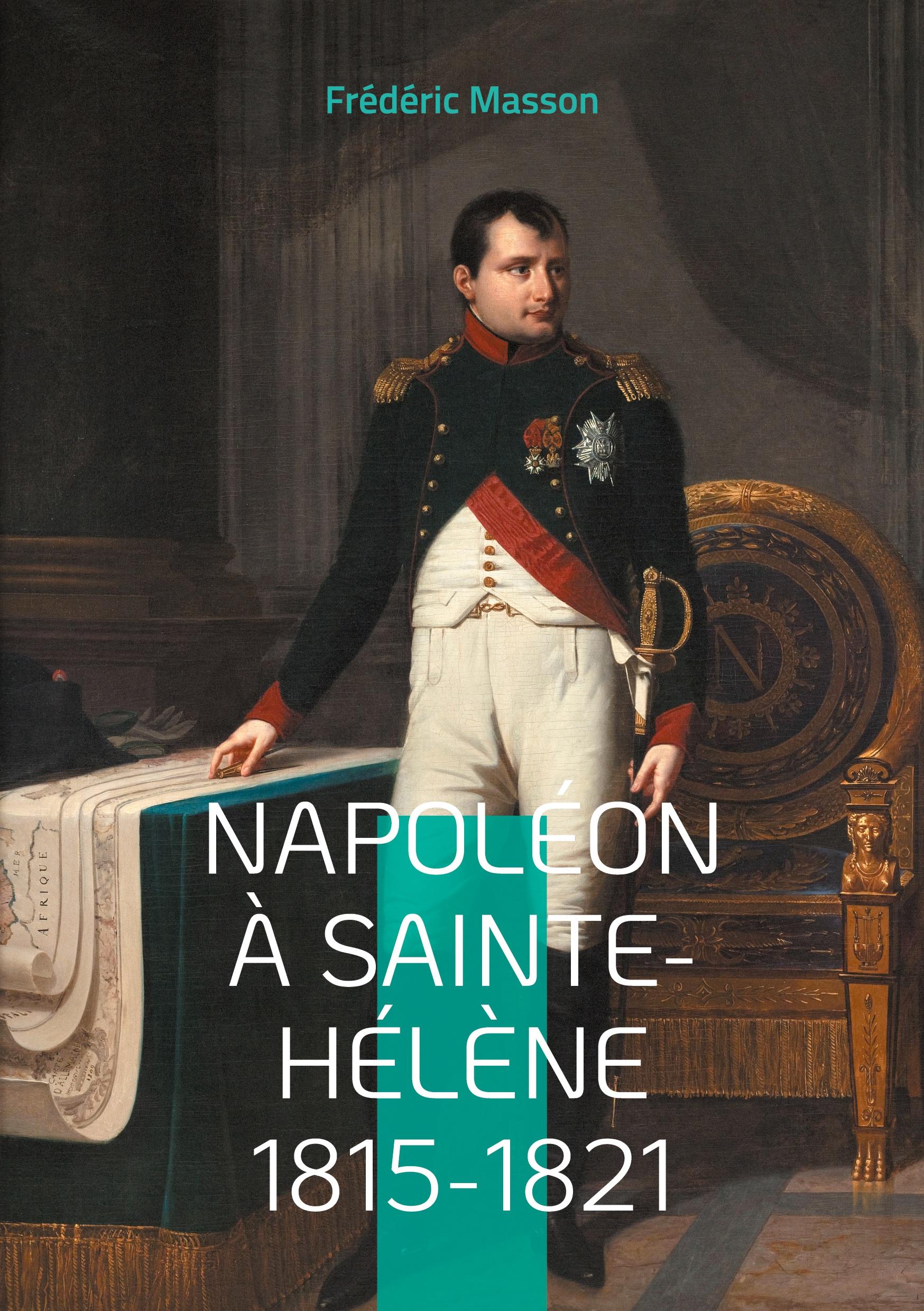 Vorderes Coverbild Napoléon à Sainte-Hélène 1815-1821