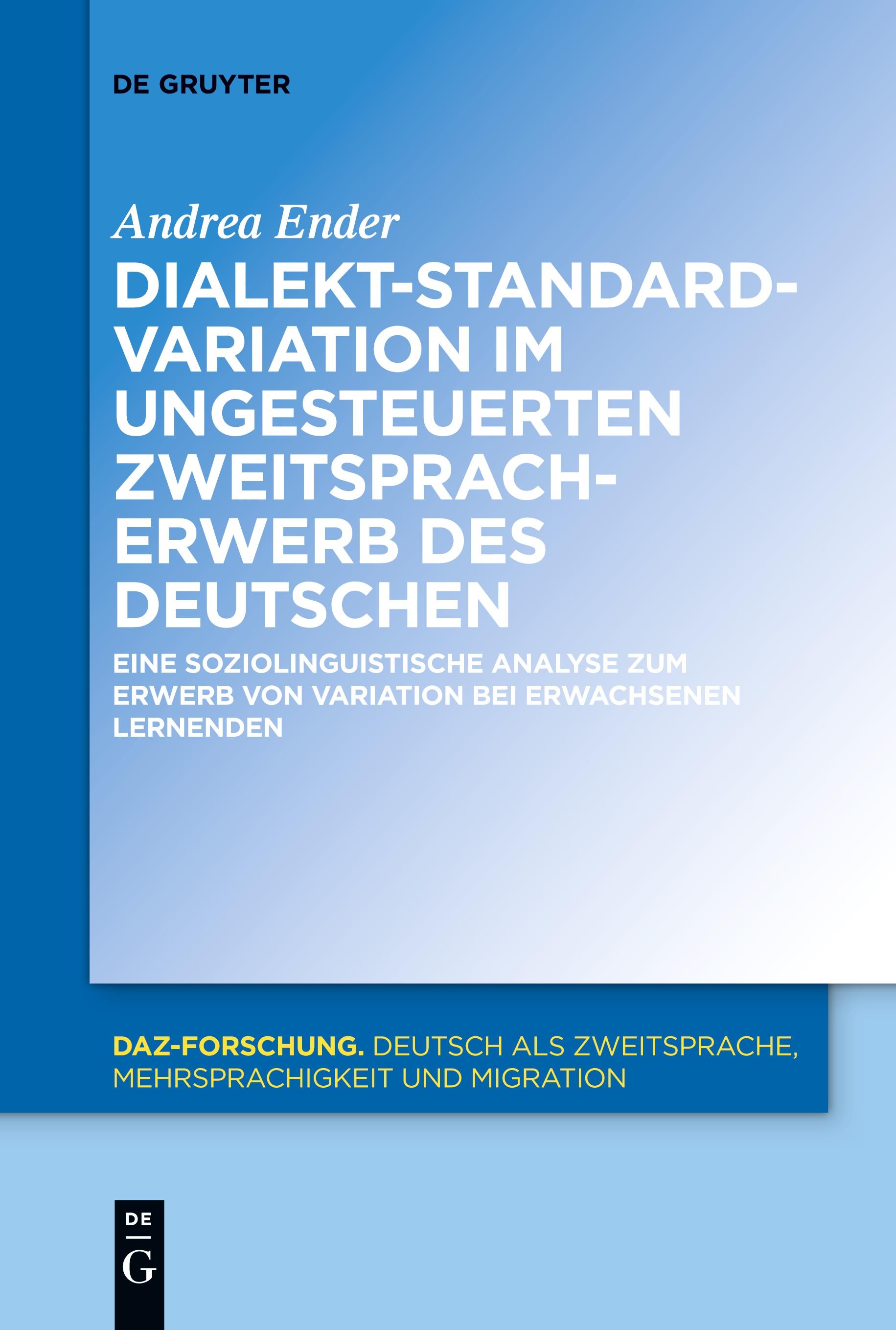 Vorderes Coverbild Dialekt-Standard-Variation im ungesteuerten Zweitspracherwerb des Deutschen