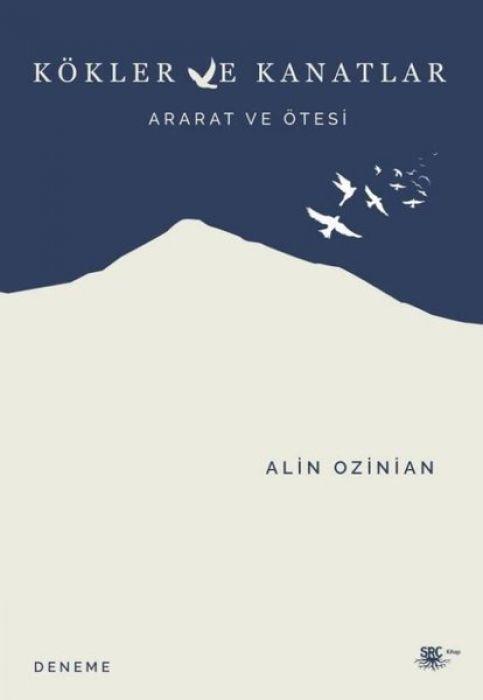 Vorderes Coverbild Kökler ve Kanatlar - Ararat ve Ötesi