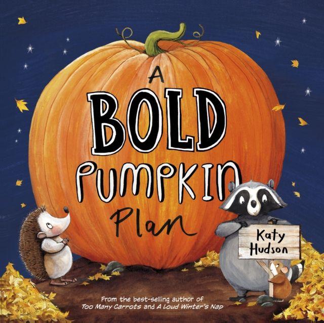 Vorderes Coverbild A Bold Pumpkin Plan