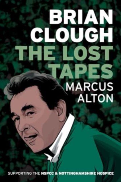 Vorderes Coverbild Brian Clough - The Lost Tapes