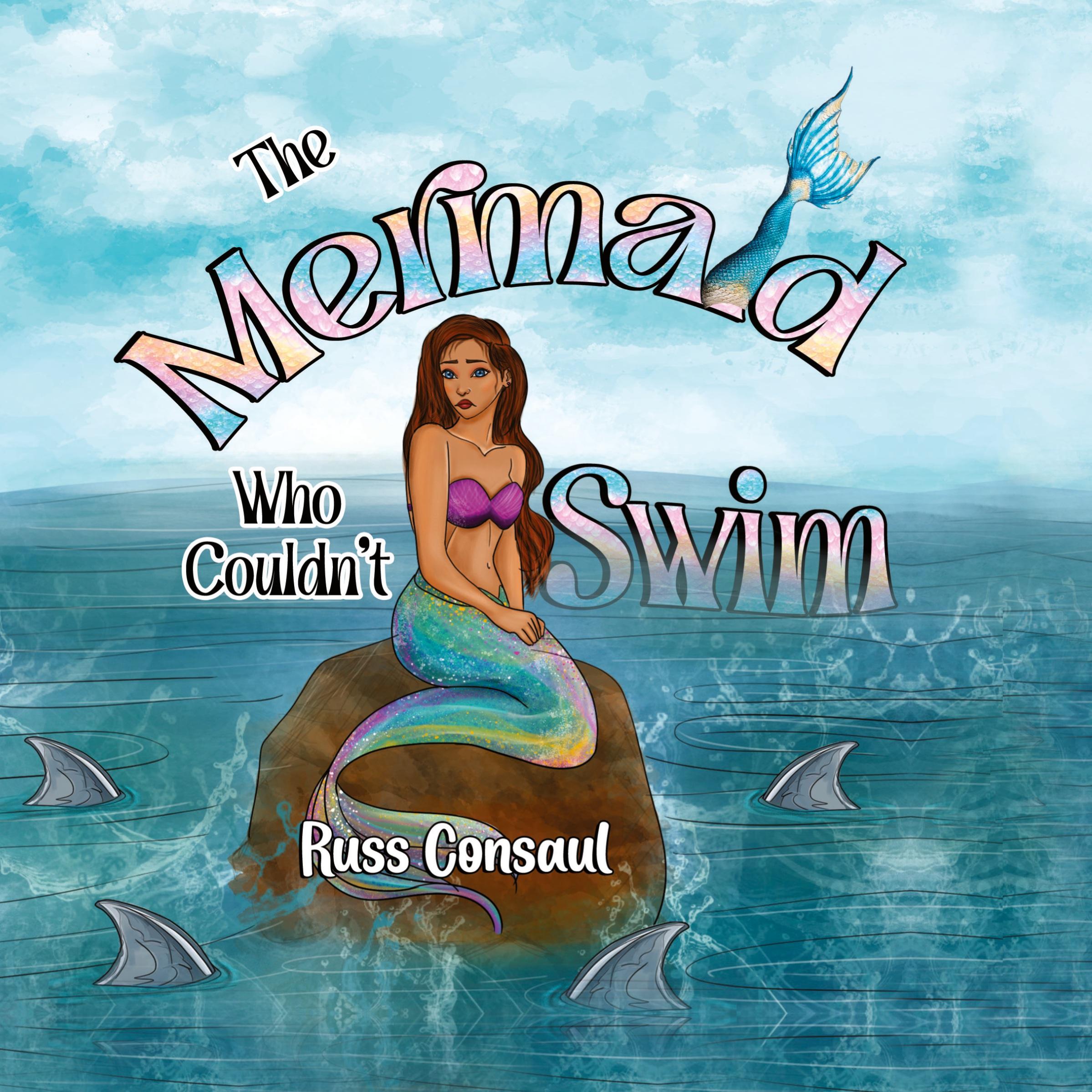 Vorderes Coverbild The Mermaid Who Couldn't Swim