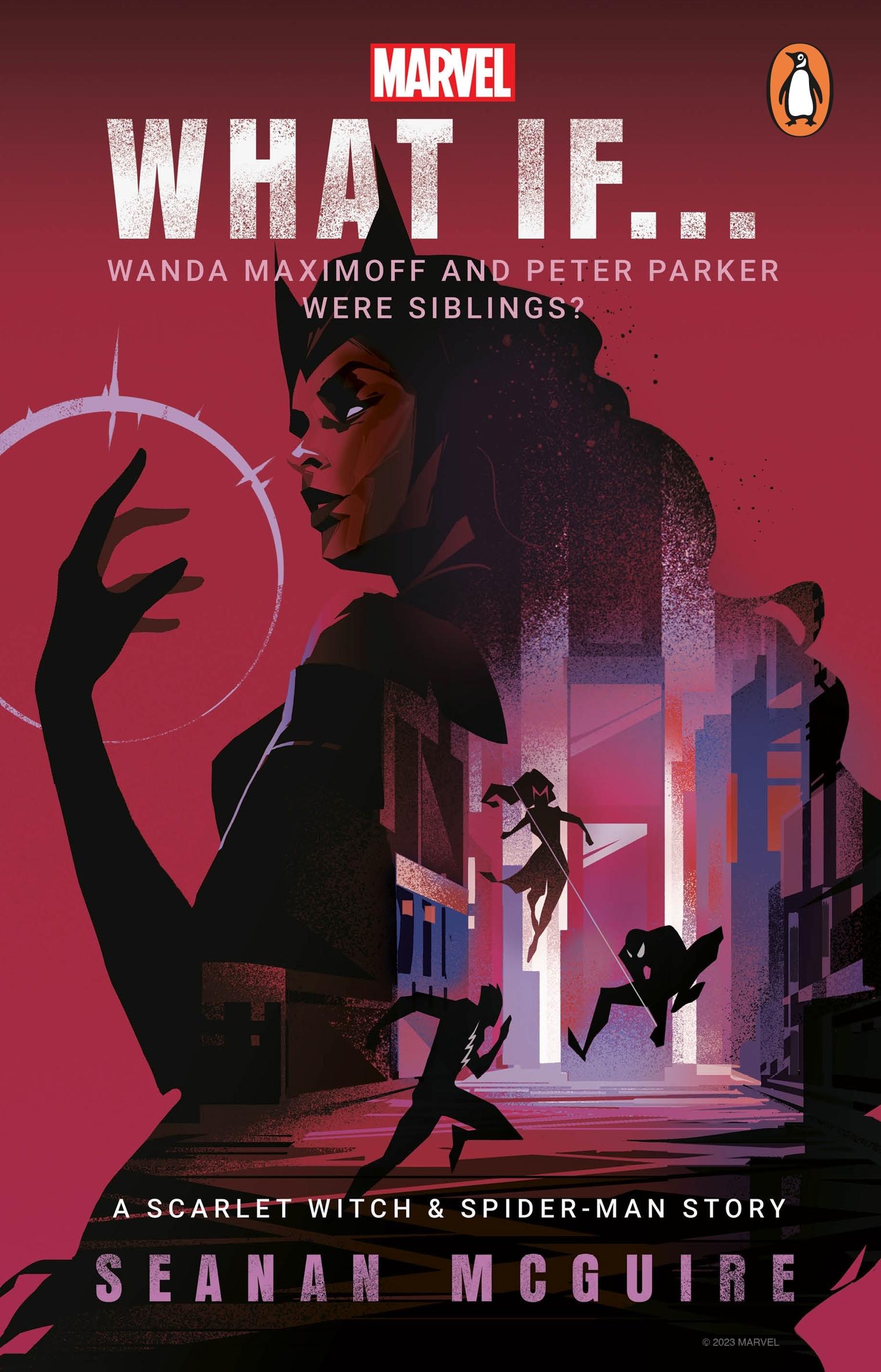 Vorderes Coverbild What If... Wanda Maximoff and Peter Parker Were Siblings?