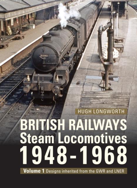 Vorderes Coverbild British Railways Steam Locomotives 1948-68