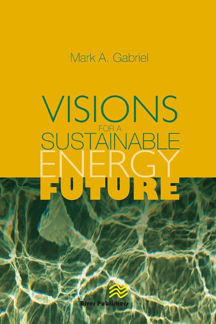 Vorderes Coverbild Visions for a Sustainable Energy Future