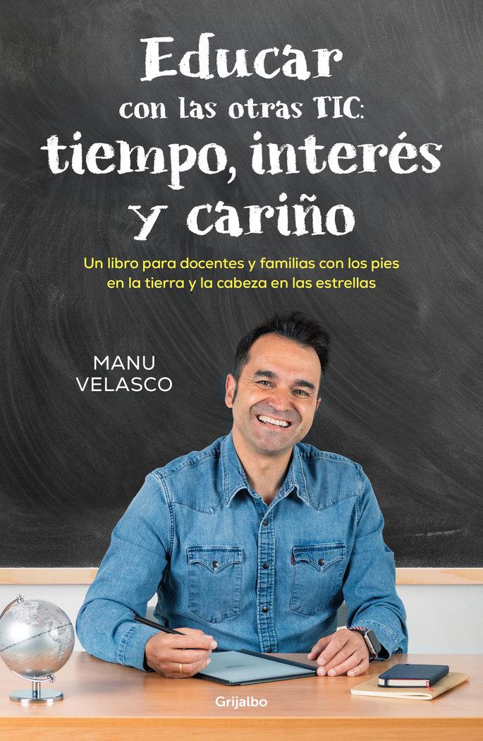 Vorderes Coverbild Educar Con Las Otras Tic: Tiempo, Interés Y Cariño / Educate with the Other Tics: Time, Interest, and Caring