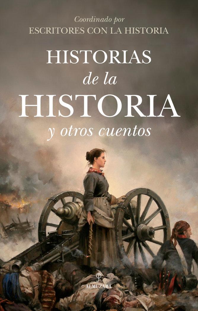 Vorderes Coverbild Historias De La Historia Y Otros Cuentos