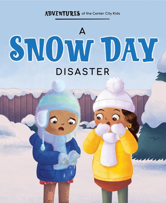 Vorderes Coverbild A Snow Day Disaster