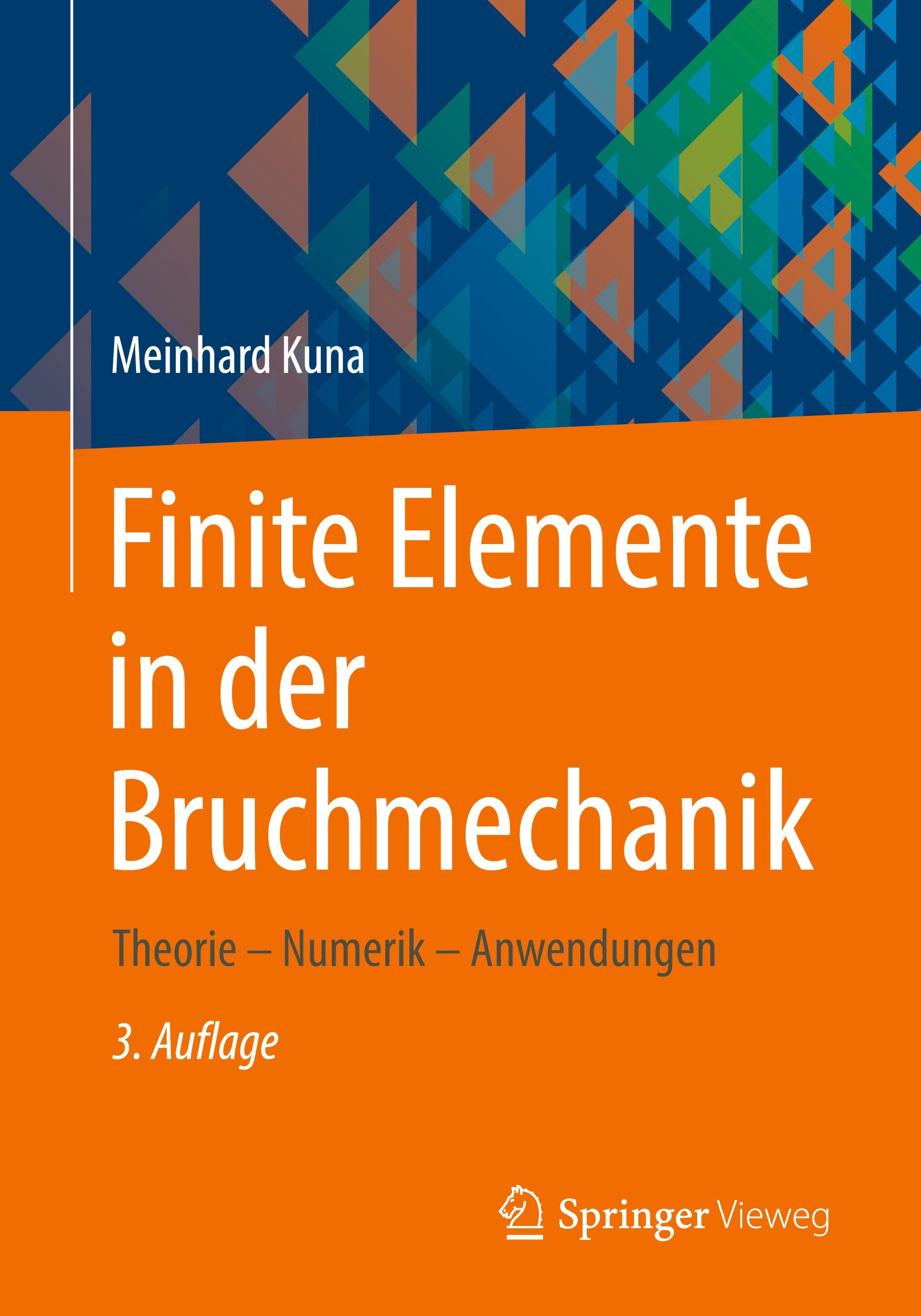 Vorderes Coverbild Finite Elemente in der Bruchmechanik
