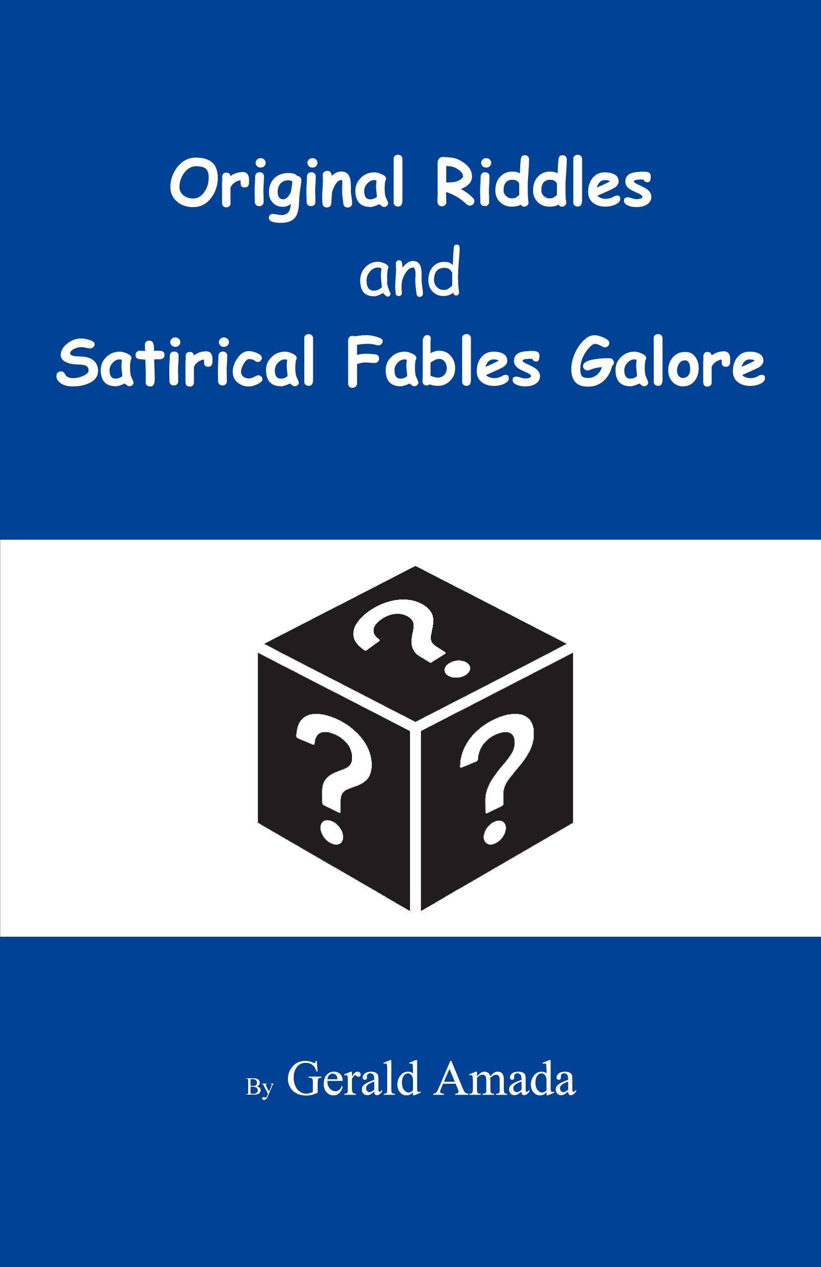 Vorderes Coverbild Original Riddles and Satirical Fables Galore