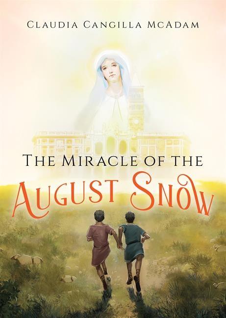 Vorderes Coverbild The Miracle of the August Snow