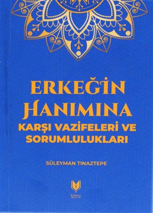 Vorderes Coverbild Erkegin Hanimina Karsi Vazifeleri ve Sorumluluklari