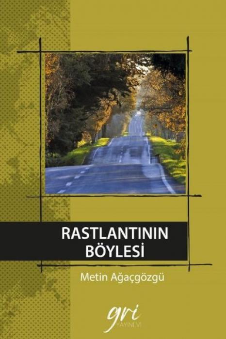Vorderes Coverbild Rastlantinin Böylesi