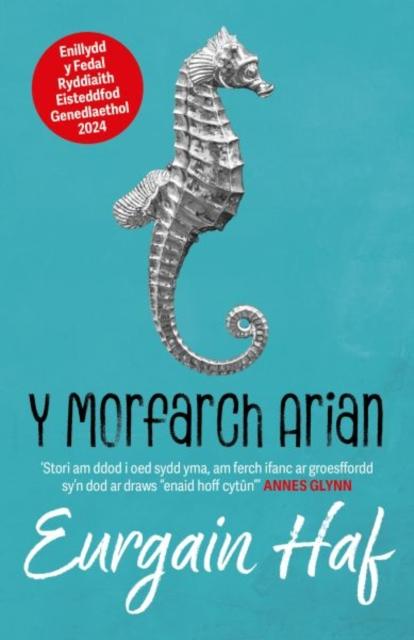 Vorderes Coverbild Y Morfarch Arian - Enillydd y Fedal Ryddiaith 2024