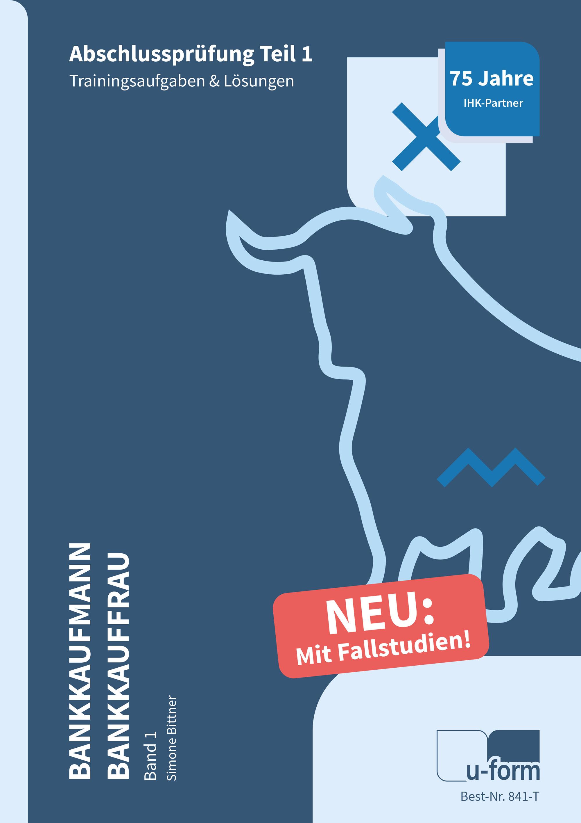 Vorderes Coverbild Prüfungstrainer Bankkaufmann / Bankkauffrau Band 1