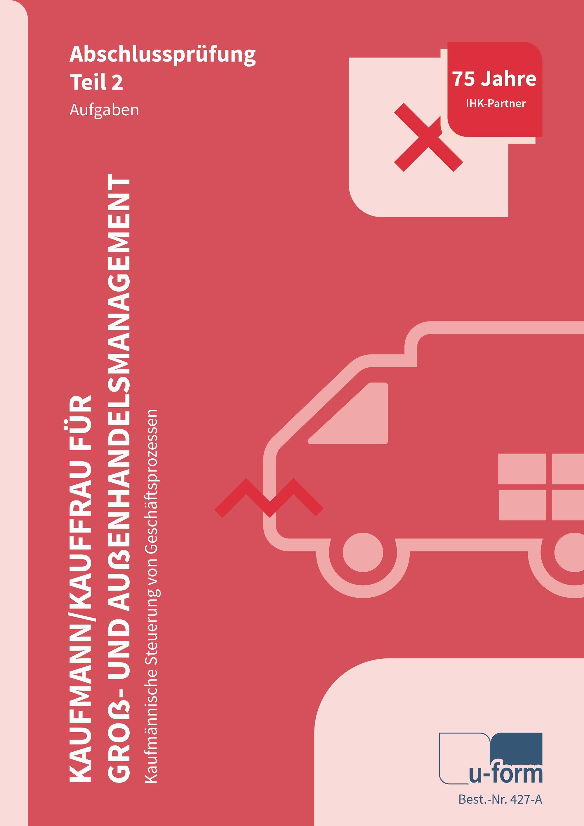 Vorderes Coverbild Kaufmann/Kauffrau für Groß- und Außenhandelsmanagement. Teil 2