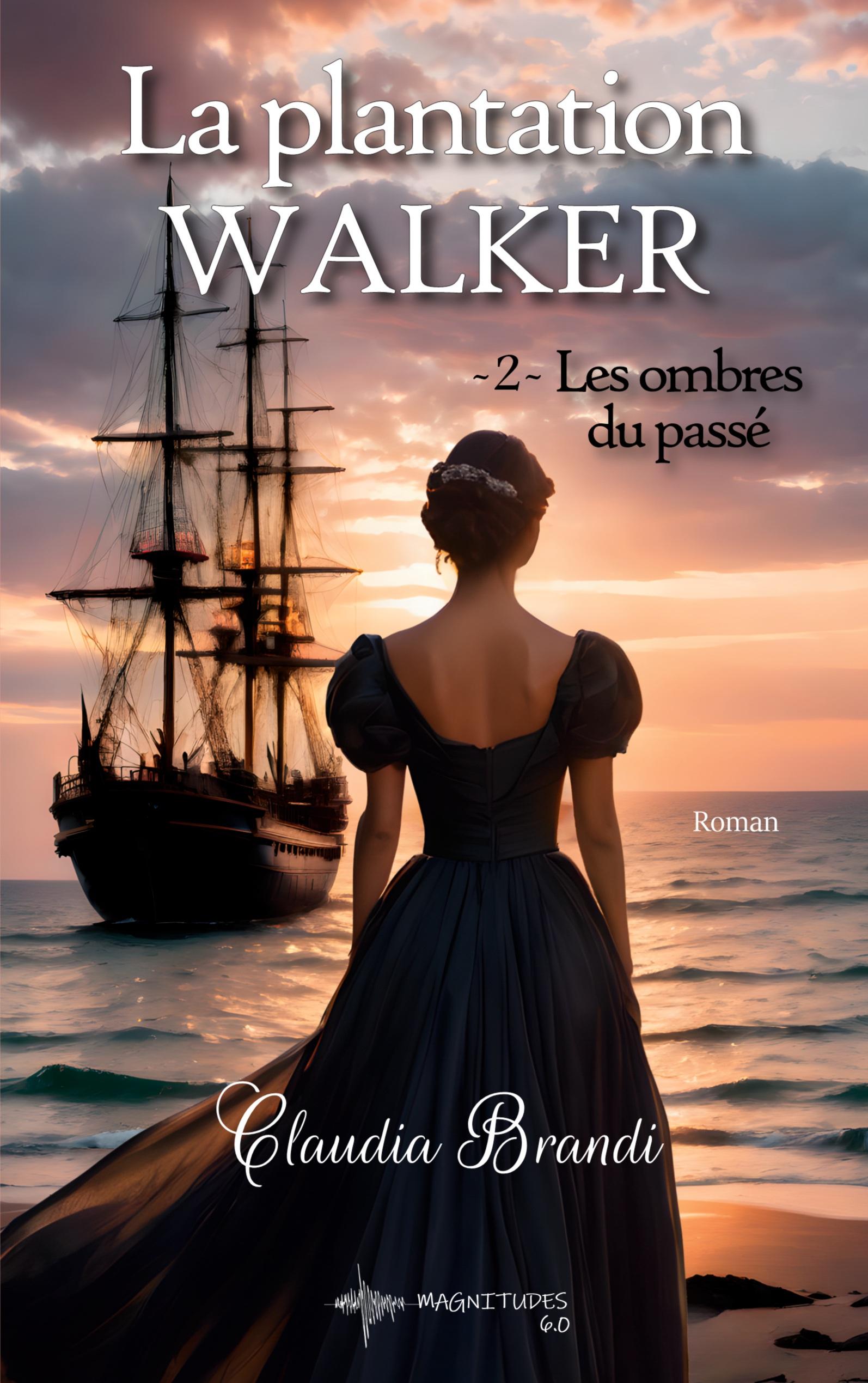 Vorderes Coverbild La Plantation Walker - 2. Les ombres du passé