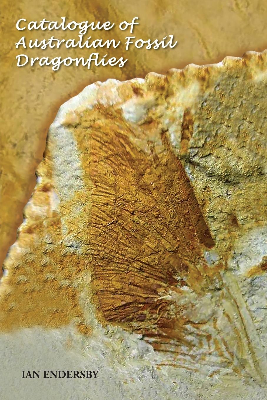Vorderes Coverbild Catalogue of Australian Fossil Dragonflies