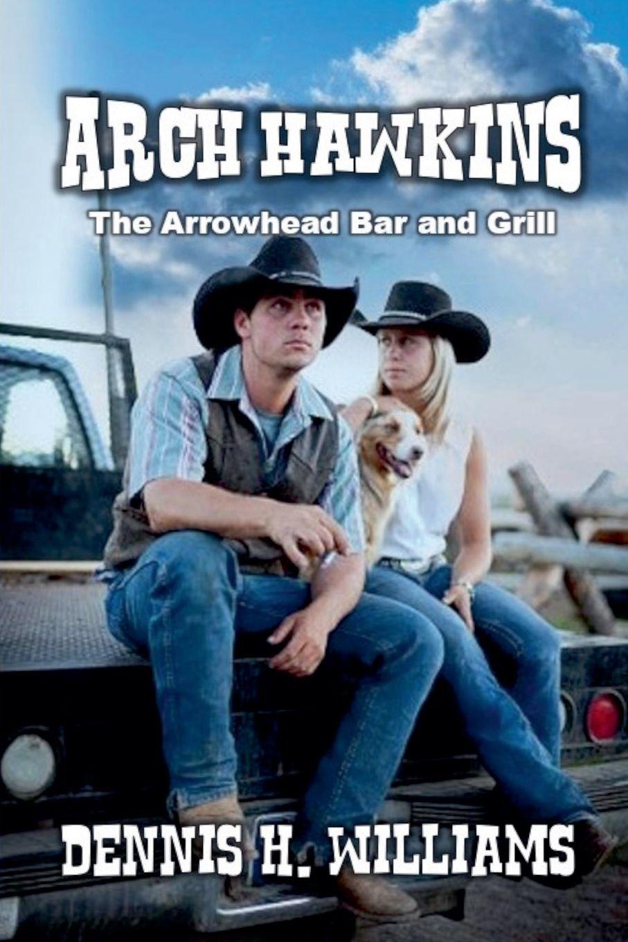 Vorderes Coverbild Arch Hawkins - The Arrowhead Bar and Grill