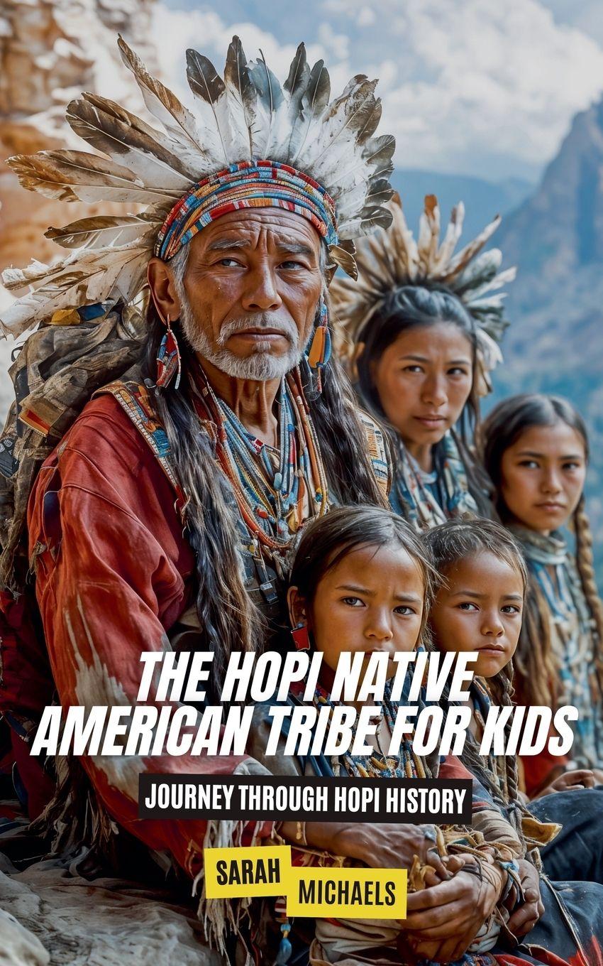 Vorderes Coverbild The Hopi Native American Tribe For Kids